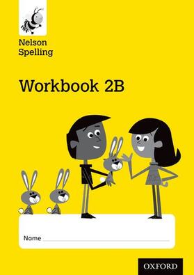 Jackman / Lindsay |  Nelson Spelling Workbook 2B Year 2/P3 (Yellow Level) x10 | Buch |  Sack Fachmedien