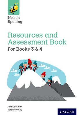 Jackman / Lindsay |  Nelson Spelling Resources and Assessment Book (Years 3-4/P4-5) | Buch |  Sack Fachmedien