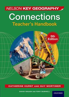 Waugh / Bushell / Mortimer |  Nelson Key Geography Connections Teacher's Handbook | Buch |  Sack Fachmedien