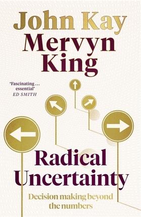 King / Kay |  Radical Uncertainty | Buch |  Sack Fachmedien