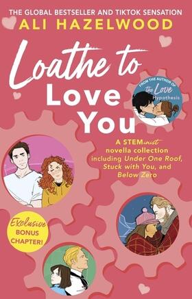 Hazelwood |  Loathe To Love You | Buch |  Sack Fachmedien