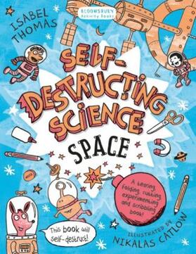 Thomas |  Self-Destructing Science: Space | Buch |  Sack Fachmedien