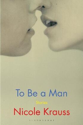 Krauss | To Be a Man | Buch | 978-1-4088-7183-6 | sack.de