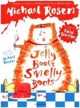 Rosen |  Jelly Boots, Smelly Boots | Buch |  Sack Fachmedien