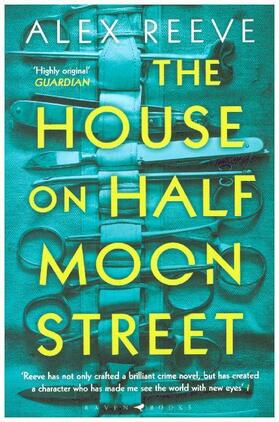 Reeve |  The House on Half Moon Street | Buch |  Sack Fachmedien