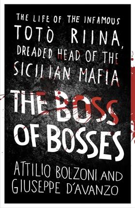 Bolzoni / D'Avanzo |  The Boss of Bosses | Buch |  Sack Fachmedien
