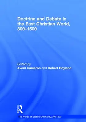 Cameron / Hoyland |  Doctrine and Debate in the East Christian World, 300-1500 | Buch |  Sack Fachmedien