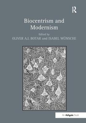 Botar / Wunsche / Wünsche |  Biocentrism and Modernism | Buch |  Sack Fachmedien