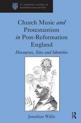 Willis | Church Music and Protestantism in Post-Reformation England | Buch | 978-1-4094-0071-4 | sack.de