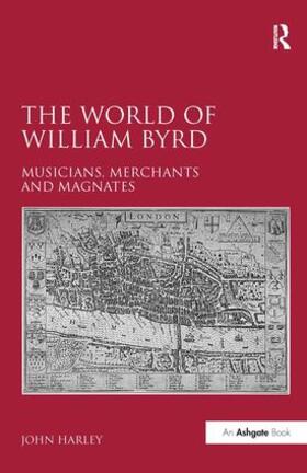 Harley |  The World of William Byrd | Buch |  Sack Fachmedien