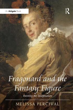 Percival |  Fragonard and the Fantasy Figure | Buch |  Sack Fachmedien