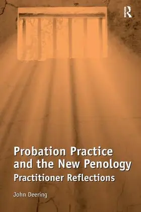 Deering |  Probation Practice and the New Penology | Buch |  Sack Fachmedien