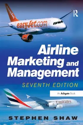 Shaw |  Airline Marketing and Management | Buch |  Sack Fachmedien