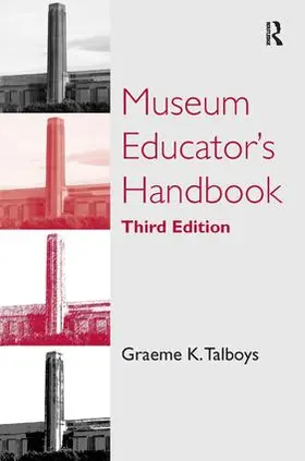 Talboys |  Museum Educator's Handbook | Buch |  Sack Fachmedien