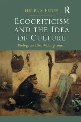 Feder |  Ecocriticism and the Idea of Culture | Buch |  Sack Fachmedien