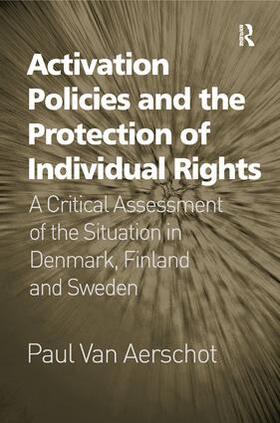 Aerschot |  Activation Policies and the Protection of Individual Rights | Buch |  Sack Fachmedien