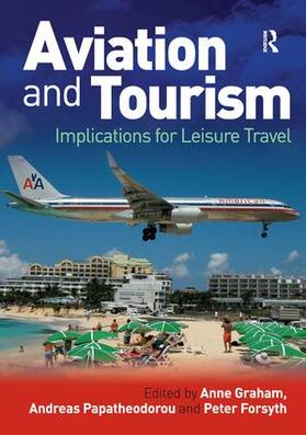 Papatheodorou / Graham / Forsyth |  Aviation and Tourism | Buch |  Sack Fachmedien