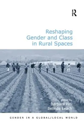 Leach / Pini |  Reshaping Gender and Class in Rural Spaces | Buch |  Sack Fachmedien