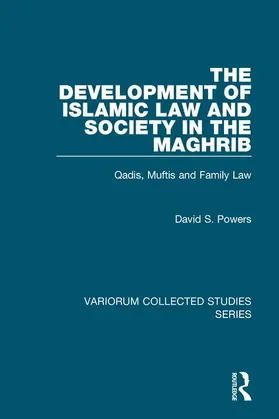 Powers |  The Development of Islamic Law and Society in the Maghrib | Buch |  Sack Fachmedien