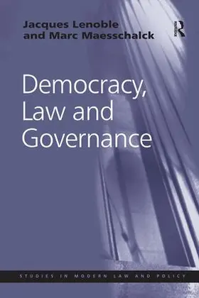 Lenoble / Maesschalck / Rogowski | Democracy, Law and Governance | Buch | 978-1-4094-0395-1 | sack.de