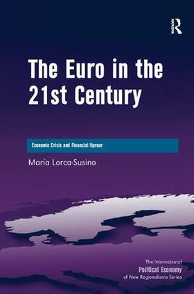 Lorca-Susino |  The Euro in the 21st Century | Buch |  Sack Fachmedien