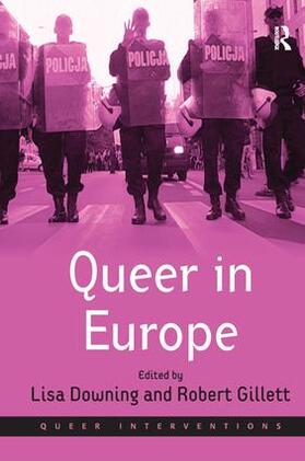 Gillett / Downing |  Queer in Europe | Buch |  Sack Fachmedien