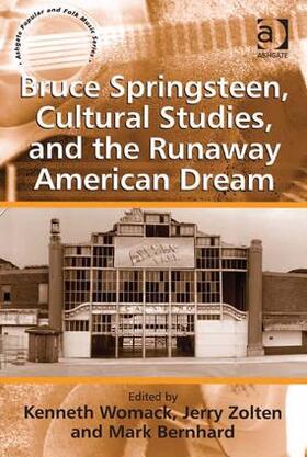 Zolten / Womack |  Bruce Springsteen, Cultural Studies, and the Runaway American Dream | Buch |  Sack Fachmedien