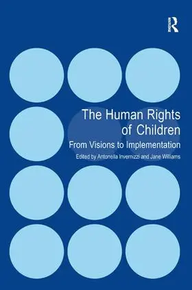 Invernizzi / Williams |  The Human Rights of Children | Buch |  Sack Fachmedien