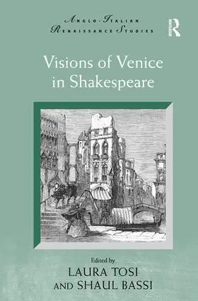 Bassi / Tosi |  Visions of Venice in Shakespeare | Buch |  Sack Fachmedien