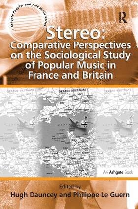 Guern / Dauncey |  Stereo: Comparative Perspectives on the Sociological Study of Popular Music in France and Britain | Buch |  Sack Fachmedien