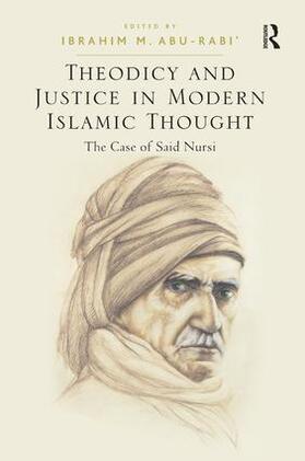 Abu-Rabi |  Theodicy and Justice in Modern Islamic Thought | Buch |  Sack Fachmedien