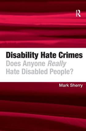 Sherry |  Disability Hate Crimes | Buch |  Sack Fachmedien