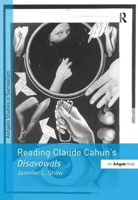 Shaw |  Reading Claude Cahun's Disavowals | Buch |  Sack Fachmedien