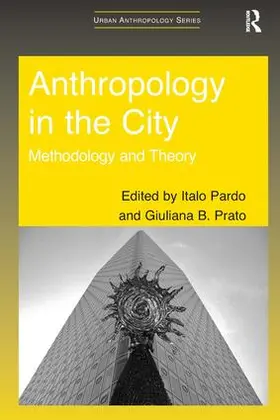 Pardo / Prato |  Anthropology in the City | Buch |  Sack Fachmedien