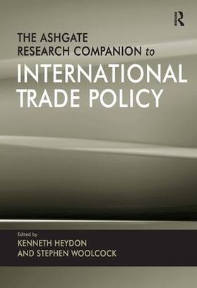 Heydon / Woolcock |  The Ashgate Research Companion to International Trade Policy | Buch |  Sack Fachmedien