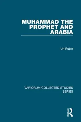 Rubin |  Muhammad the Prophet and Arabia | Buch |  Sack Fachmedien