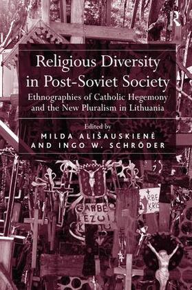 Alisauskiene / Ališauskiene / Schroder |  Religious Diversity in Post-Soviet Society | Buch |  Sack Fachmedien