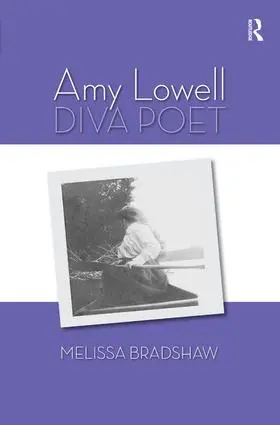 Bradshaw |  Amy Lowell, Diva Poet | Buch |  Sack Fachmedien