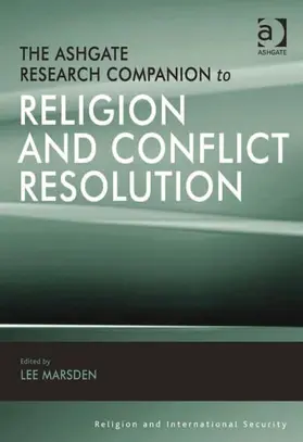 Marsden |  The Ashgate Research Companion to Religion and Conflict Resolution | Buch |  Sack Fachmedien