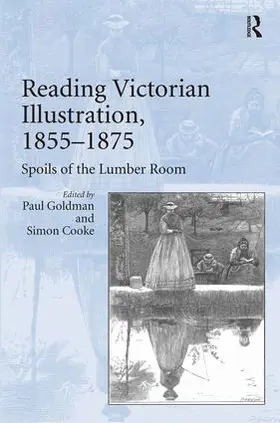 Goldman / Cooke |  Reading Victorian Illustration, 1855-1875 | Buch |  Sack Fachmedien