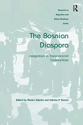 Valenta / Ramet |  The Bosnian Diaspora | Buch |  Sack Fachmedien