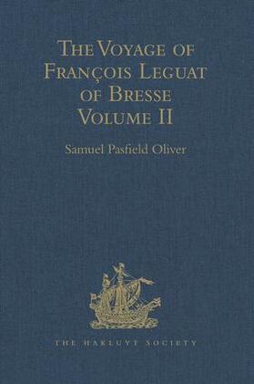 Oliver |  The Voyage of Francois Leguat of Bresse to Rodriguez, Mauritius, Java, and the Cape of Good Hope | Buch |  Sack Fachmedien