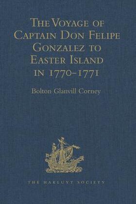  The Voyage of Captain Don Felipe Gonzalez in the Ship of the Line San Lorenzo, with the Frigate Santa Rosalia in Company, to Easter Island in 1770-1 | Buch |  Sack Fachmedien