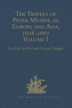  The Travels of Peter Mundy, in Europe and Asia, 1608-1667 | Buch |  Sack Fachmedien