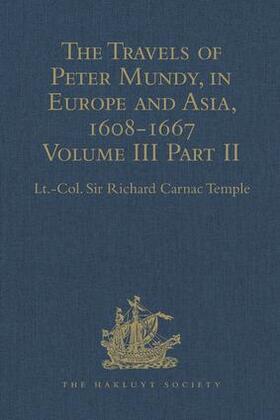  The Travels of Peter Mundy, in Europe and Asia, 1608-1667 | Buch |  Sack Fachmedien