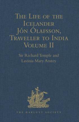 Anstey |  The Life of the Icelander Jon Olafsson, Traveller to India, Written by Himself and Completed about 1661 A.D. | Buch |  Sack Fachmedien