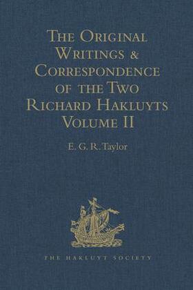 Taylor |  The Original Writings and Correspondence of the Two Richard Hakluyts | Buch |  Sack Fachmedien