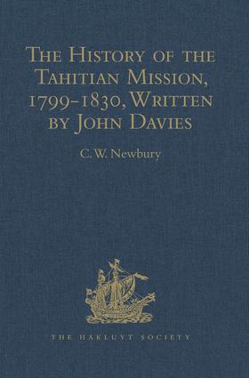  The History of the Tahitian Mission, 1799-1830, Written by John Davies, Missionary to the South Sea Islands | Buch |  Sack Fachmedien