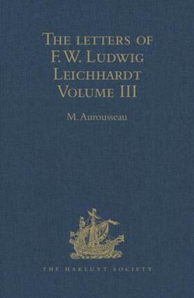  The Letters of F.W. Ludwig Leichhardt | Buch |  Sack Fachmedien