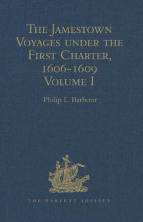 Barbour |  The Jamestown Voyages under the First Charter, 1606-1609 | Buch |  Sack Fachmedien